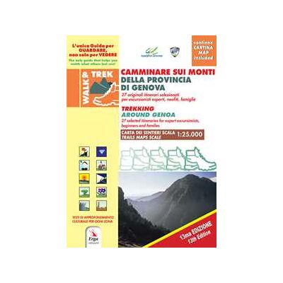Camminare sui monti della Provincia di Genova-Trekking around Genova. Ediz. bilingue. Con mappa Camminare sui monti della Provincia di Genova-Trekking around Genova. Ediz. bilingue. Con mappa