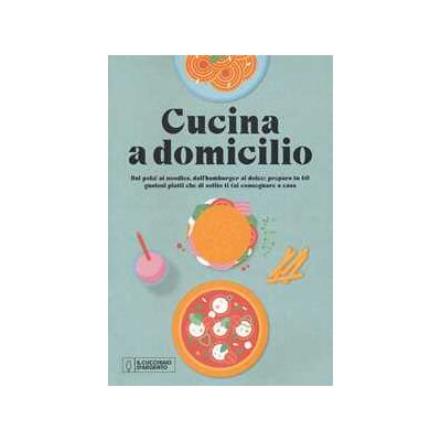 Il Cucchiaio d'Argento. Cucina a domicilio Il Cucchiaio d'Argento. Cucina a domicilio