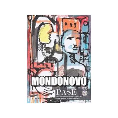 Pase Mondonovo. Con CD-Audio Pase Mondonovo. Con CD-Audio