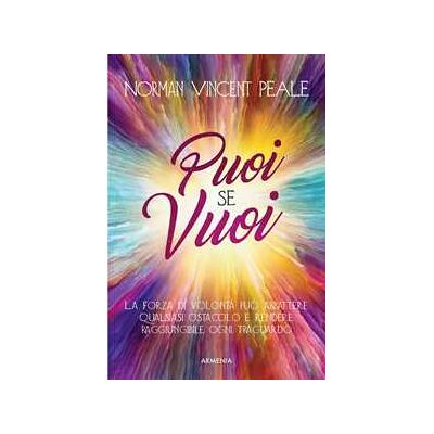 Norman Vincent Peale Puoi se vuoi Norman Vincent Peale Puoi se vuoi