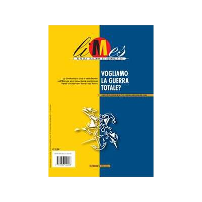 Limes. Rivista italiana di geopolitica (2026). Vol. 6: Vogliamo la guerra totale? Limes. Rivista italiana di geopolitica (2026). Vol. 6: Vogliamo la guerra totale?