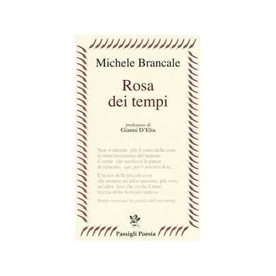 Michele Brancale Rosa dei tempi Michele Brancale Rosa dei tempi