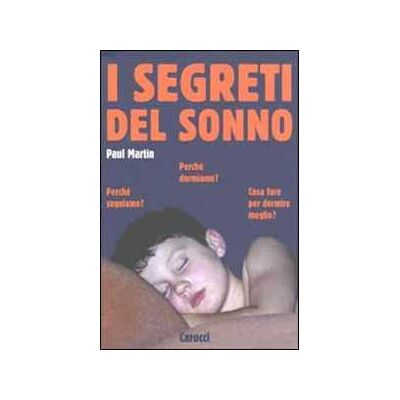 Paul Martin I segreti del sonno Paul Martin I segreti del sonno