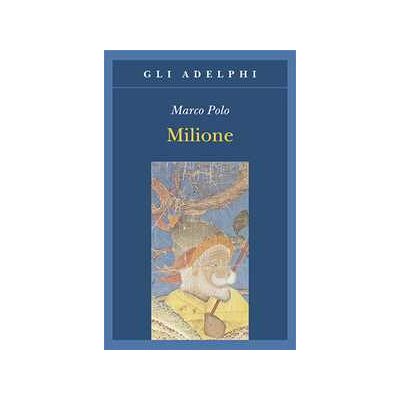 Marco Polo Milione Marco Polo Milione