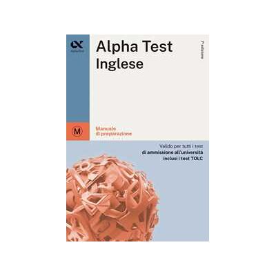 Raffaella Reale Alpha Test Inglese. Manuale di preparazione Raffaella Reale Alpha Test Inglese. Manuale di preparazione