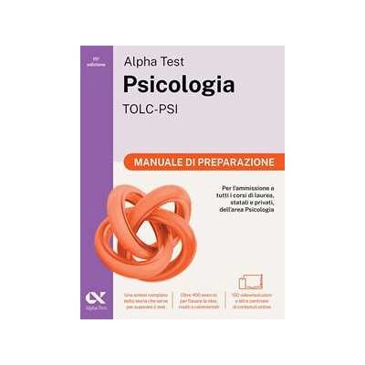 Paola Borgonovo;Fausto Lanzoni;Stefania Provasi Alpha Test Psicologia TOLC-PSI 2026-2027. Kit di preparazione. Per test di ammissione universitari. Con piattaforma e simulatore online Paola Borgonovo;Fausto Lanzoni;Stefania Provasi Alpha Test Psicologia TOLC-PSI 2026-2027. Kit di preparazione. Per test di ammissione universitari. Con piattaforma e simulatore online