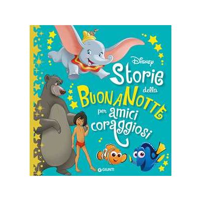 Storie della buonanotte per amici coraggiosi Storie della buonanotte per amici coraggiosi