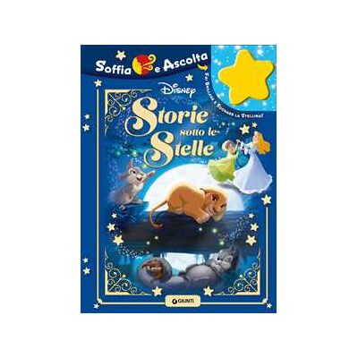 Storie sotto le stelle. Soffia e ascolta Storie sotto le stelle. Soffia e ascolta