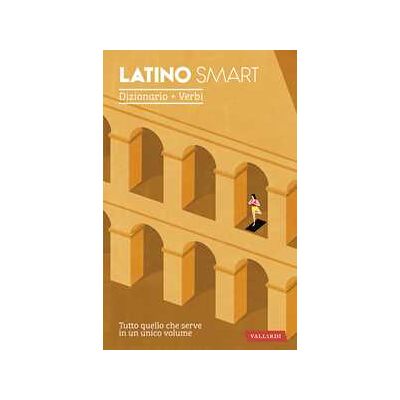 Latino smart. Dizionario+Verbi Latino smart. Dizionario+Verbi