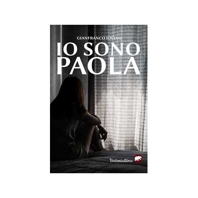 Gianfranco Iovino Io sono Paola Gianfranco Iovino Io sono Paola
