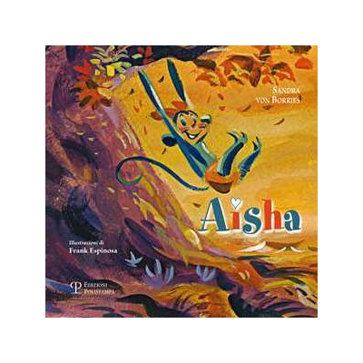 Sandra von Borries Aisha. Con CD Audio Sandra von Borries Aisha. Con CD Audio