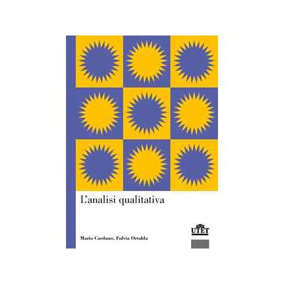 Mario Cardano;Fulvia Ortalda L'analisi qualitativa Mario Cardano;Fulvia Ortalda L'analisi qualitativa