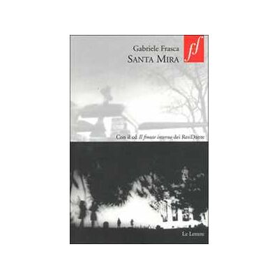 Gabriele Frasca Santa Mira. Con CD Audio Gabriele Frasca Santa Mira. Con CD Audio
