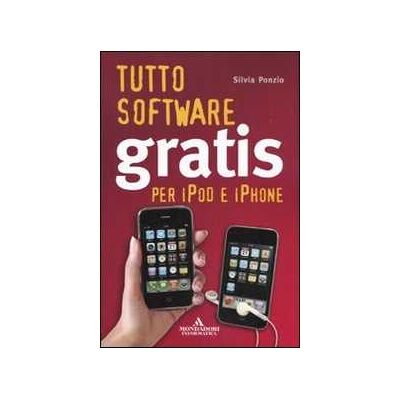 Silvia Ponzio Tutto software gratis per iPod e iPhone Silvia Ponzio Tutto software gratis per iPod e iPhone