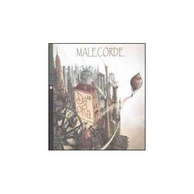 Malecorde Da ora. Con CD Audio Malecorde Da ora. Con CD Audio