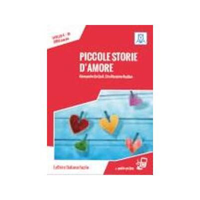 Alessandro De Giuli;Ciro Massimo Naddeo Piccole storie d'amore. Con CD Audio Alessandro De Giuli;Ciro Massimo Naddeo Piccole storie d'amore. Con CD Audio