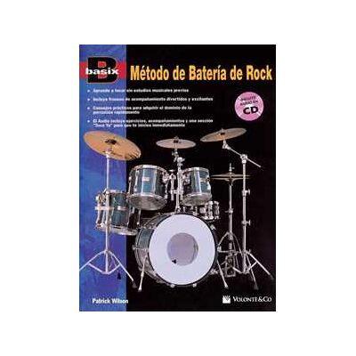 Patrick Wilson Método de batería de rock. Basix. Con CD-Audio Patrick Wilson Método de batería de rock. Basix. Con CD-Audio