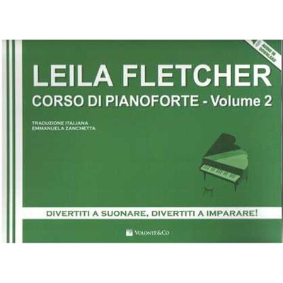 Leila Fletcher Corso di pianoforte. Con File Audio online. Vol. 2 Leila Fletcher Corso di pianoforte. Con File Audio online. Vol. 2