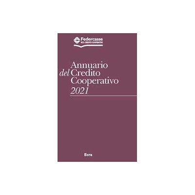 Annuario del Credito Cooperativo 2021 Annuario del Credito Cooperativo 2021