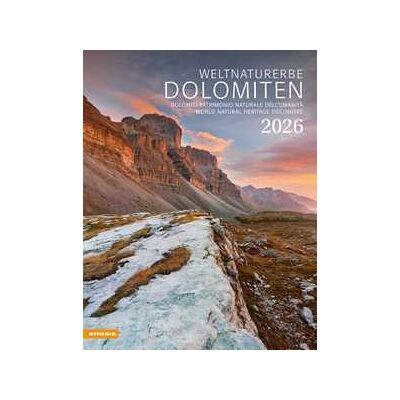 Weltnaturerbe Dolomiten. Dolomiti patrimonio naturale dell'umanità. Calendario grande 2026 Weltnaturerbe Dolomiten. Dolomiti patrimonio naturale dell'umanità. Calendario grande 2026