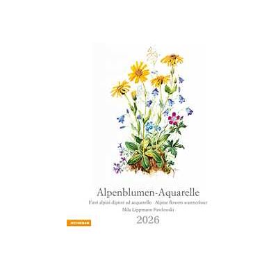 Alpenblumen-Aquarelle. Fiori alpini dipinti ad acquerello. Calendario grande 2026 Alpenblumen-Aquarelle. Fiori alpini dipinti ad acquerello. Calendario grande 2026