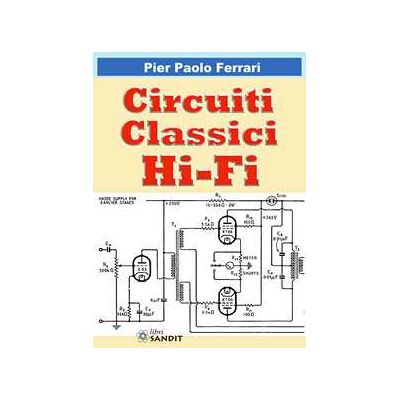 Pier Paolo Ferrari Circuiti classici Hi-Fi Pier Paolo Ferrari Circuiti classici Hi-Fi