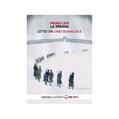 Primo Levi La tregua letto da Lino Guanciale. Audiolibro. CD Audio formato MP3 Primo Levi La tregua letto da Lino Guanciale. Audiolibro. CD Audio formato MP3