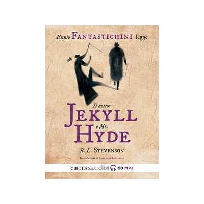 Robert Louis Stevenson Il dottor Jekyll e Mr. Hyde letto da Ennio Fantaschini. Audiolibro. CD Audio formato MP3 Robert Louis Stevenson Il dottor Jekyll e Mr. Hyde letto da Ennio Fantaschini. Audiolibro. CD Audio formato MP3
