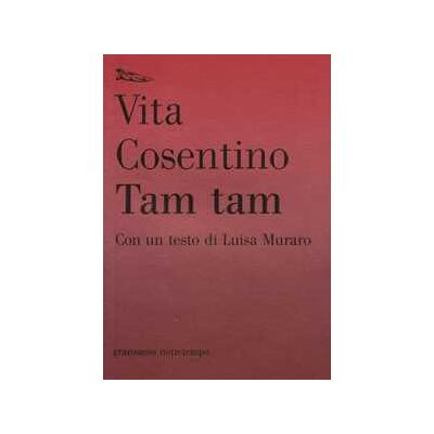 Vita Cosentino Tam tam Vita Cosentino Tam tam