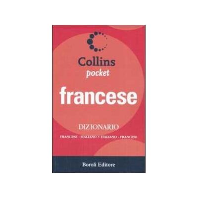 Dizionario francese. Francese-italiano, italiano-francese Dizionario francese. Francese-italiano, italiano-francese