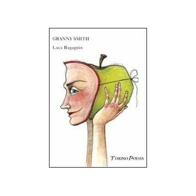 Luca Ragagnin Granny Smith Luca Ragagnin Granny Smith