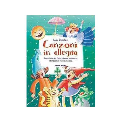 Rosa Dattolico Canzoni in allegria. Con CD Audio Rosa Dattolico Canzoni in allegria. Con CD Audio
