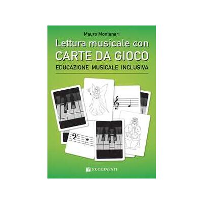 Mauro Montanari Lettura musicale con carte da gioco per pianoforte. Con Carte Mauro Montanari Lettura musicale con carte da gioco per pianoforte. Con Carte