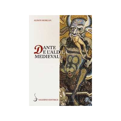 Alison Morgan Dante e l'aldilà medievale Alison Morgan Dante e l'aldilà medievale