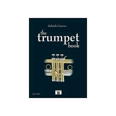 Gabriele Cassone The trumpet book. Con CD Audio Gabriele Cassone The trumpet book. Con CD Audio