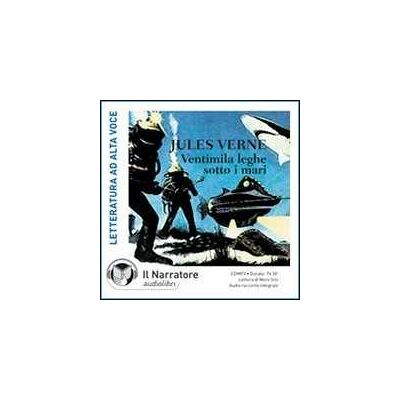 Jules Verne Ventimila leghe sotto i mari. Audiolibro. CD Audio formato MP3. Ediz. integrale Jules Verne Ventimila leghe sotto i mari. Audiolibro. CD Audio formato MP3. Ediz. integrale