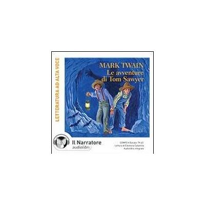 Mark Twain Le avventure di Tom Sawyer. Audiolibro. Con CD Audio formato MP3 Mark Twain Le avventure di Tom Sawyer. Audiolibro. Con CD Audio formato MP3