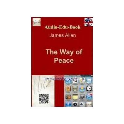 James Allen The Way of Peace James Allen The Way of Peace