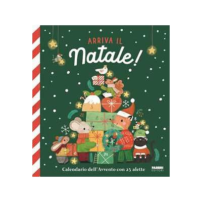 Arriva il Natale! Calendario dell'Avvento con 25 alette. Ediz. a colori Arriva il Natale! Calendario dell'Avvento con 25 alette. Ediz. a colori