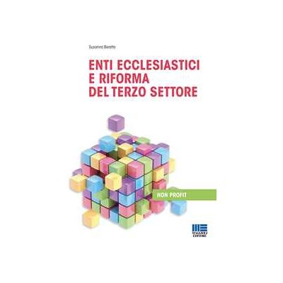Susanna Beretta Enti ecclesiastici e riforma del terzo settore Susanna Beretta Enti ecclesiastici e riforma del terzo settore