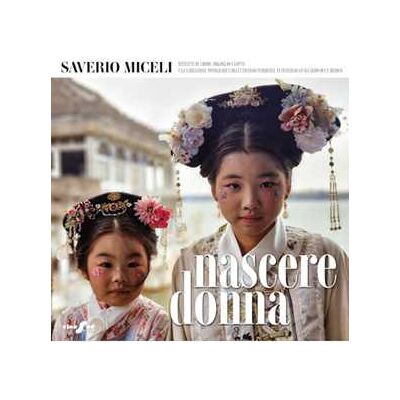 Saverio Miceli Nascere donna. Ritratti di amore, orgoglio e lotta. Una narrazione fotografica dell'universo femminile attraverso lo sguardo di un medico. Ediz. a colori Saverio Miceli Nascere donna. Ritratti di amore, orgoglio e lotta. Una narrazione fotografica dell'universo femminile attraverso lo sguardo di un medico. Ediz. a colori