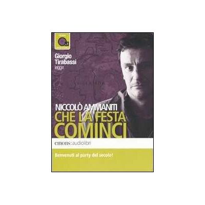 Niccolò Ammaniti Che la festa cominci letto da Giorgio Tirabassi. Audiolibro. CD Audio formato MP3 Niccolò Ammaniti Che la festa cominci letto da Giorgio Tirabassi. Audiolibro. CD Audio formato MP3