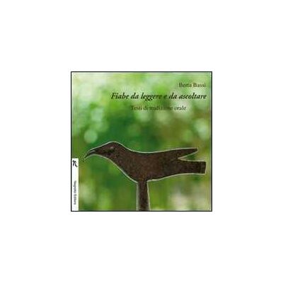 Berta Bassi Fiabe da leggere e da ascoltare. Con CD Audio Berta Bassi Fiabe da leggere e da ascoltare. Con CD Audio
