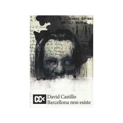 David Castillo Barcellona non esiste David Castillo Barcellona non esiste