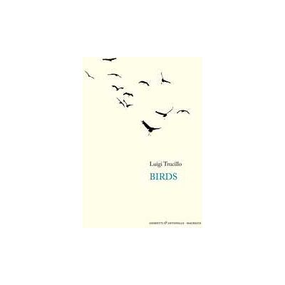 Luigi Trucillo Birds Luigi Trucillo Birds