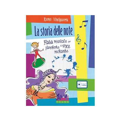 Remo Vinciguerra La storia delle note. Fiaba musicale per pianoforte e voce recitante. Con contenuti audio online Remo Vinciguerra La storia delle note. Fiaba musicale per pianoforte e voce recitante. Con contenuti audio online