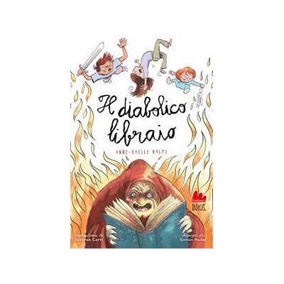 Anne-Gaëlle Balpe Il diabolico libraio Anne-Gaëlle Balpe Il diabolico libraio