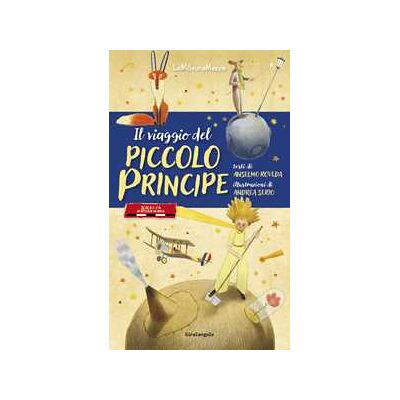 Anselmo Roveda Il viaggio del Piccolo Principe. Ediz. a colori Anselmo Roveda Il viaggio del Piccolo Principe. Ediz. a colori