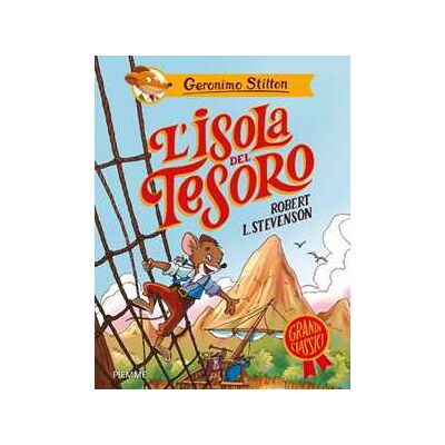 Geronimo Stilton L'isola del tesoro di R. L. Stevenson Geronimo Stilton L'isola del tesoro di R. L. Stevenson