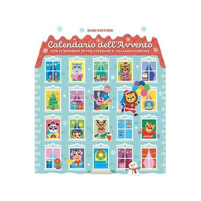 Calendario dell'Avvento. Con 24 sorprese 3D per costruire il villaggio di Natale. Ediz. a colori Calendario dell'Avvento. Con 24 sorprese 3D per costruire il villaggio di Natale. Ediz. a colori
